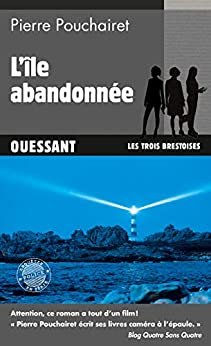 L'île abandonnée - Pierre Pouchairet