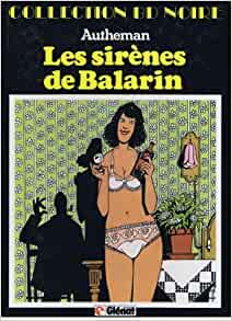 Les Sirènes de Balarin - Jean-Pierre Autheman