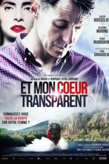 Découvrez la bande-annonce de Et mon cœur transparent !