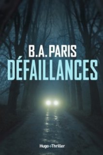 Défaillances, le dernier roman de B.A. Paris