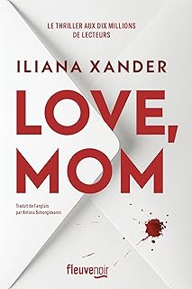Love, Mom - Iliana Xander