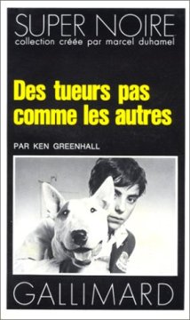 Des tueurs pas comme les autres - Ken Greenhall