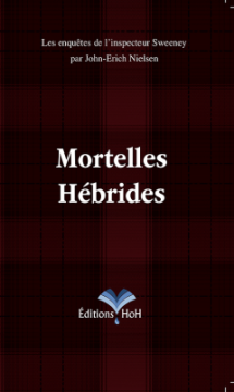 Mortelles Hébrides - John-Erich Nielsen
