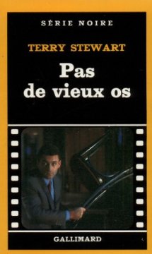Pas de vieux os - Terry Stewart