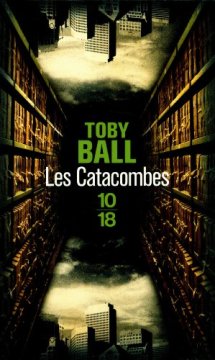 Les Catacombes - Toby Ball