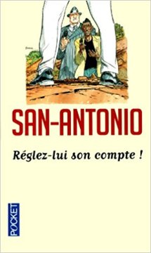 Réglez-lui son compte ! - Frédéric Dard (San-Antonio)