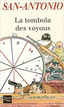 La tombola des voyous - Frédéric Dard (San-Antonio)