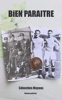 Bien paraitre - Sébastien Mayoux