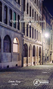 Dans l'ombre de la nuit - D.G. Müller