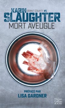 Mort aveugle - Karin Slaughter
