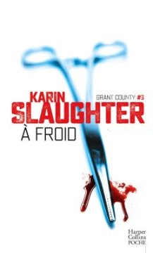 A froid - Karin Slaughter