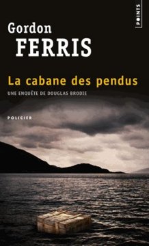 La cabane des pendus - Gordon Ferris