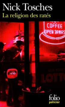 La Religion des ratés - Nick Tosches