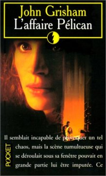 L'affaire Pélican - John Grisham