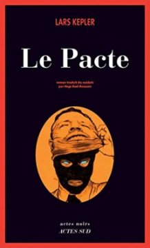 Le pacte - Lars KEPLER