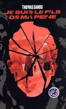 Je suis le fils de ma peine - Thomas Sands