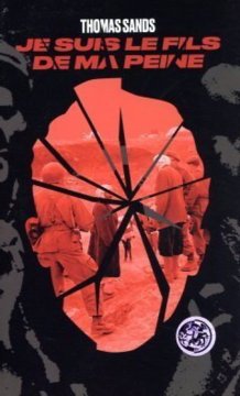 Je suis le fils de ma peine - Thomas Sands