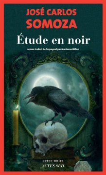 Étude en noir - José Carlos Somoza