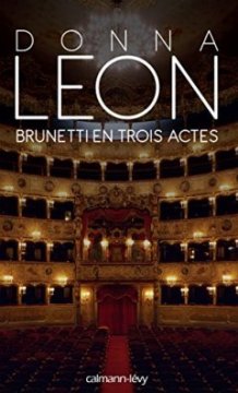 Brunetti en trois actes - Donna Leon