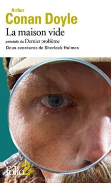 La Maison vide/Dernier Problème - Arthur Conan Doyle