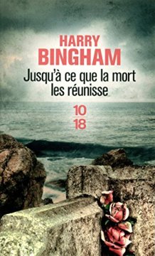 Jusqu'à ce que la mort les réunisse - Harry Bingham