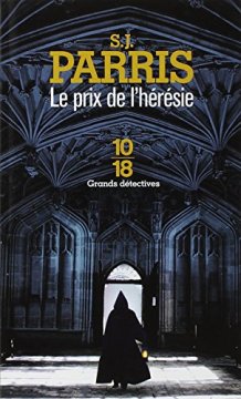 Le prix de l'Hérésie - S. J. PARRIS 