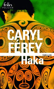 Haka - Caryl Férey 
