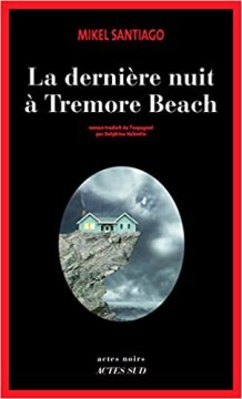 La dernière nuit à Tremore beach - Mikel Santiago
