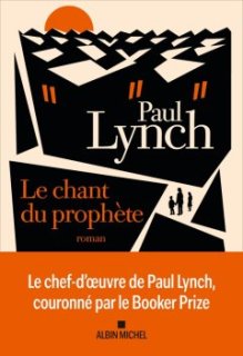Prix des Libraires 2025 : Le chant du prophète de Paul Lynch récompensé