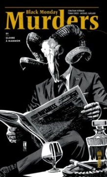 Black Monday Murders, Tome 1 : Gloire à Mammon - Jonathan Hickman
