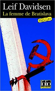 La femme de Bratislava - Leif Davidsen