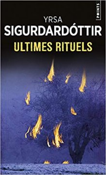 Ultimes Rituels - Yrsa Sigurdardottir