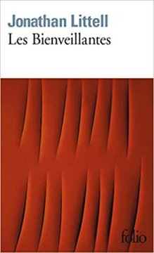 Les Bienveillantes - Jonathan Littell