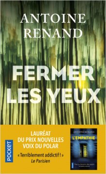 Fermer les yeux - Antoine Renand 