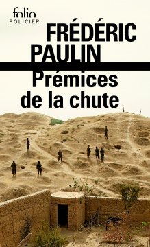 Prémices de la chute - Frédéric Paulin