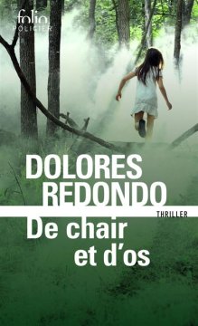 De chair et d'os - Dolores Redondo