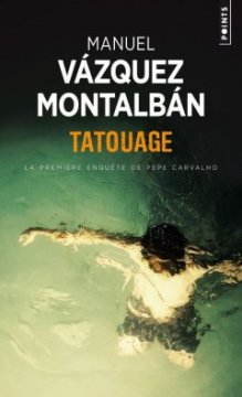 Tatouage - Manuel Vazquez Montalban