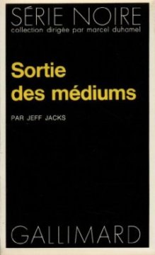 Sortie des médiums
