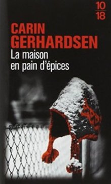 La maison en pain d'épices - Carin GERHARDSEN 