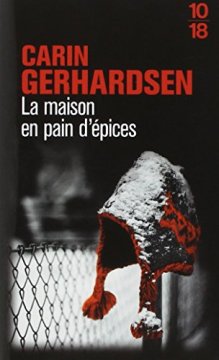 La maison en pain d'épices - Carin GERHARDSEN