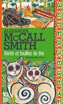 Vérité et feuilles de thé - Alexander McCall Smith