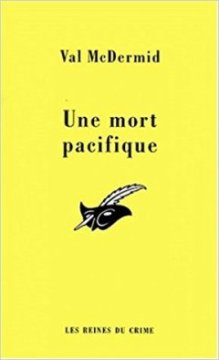Une mort pacifique - Val McDermid