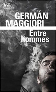 Entre hommes - Germán Maggiori 