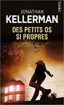 Des petits os si propres - Jonathan Kellerman 