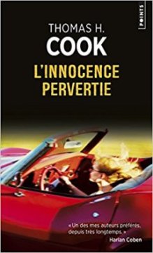 L'Innocence pervertie - Thomas H. Cook