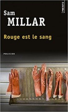Rouge est le sang - Sam Millar