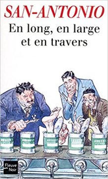 En long, en large et en travers - Frédéric Dard (San-Antonio)