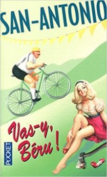 Vas-y, Béru ! - Frédéric Dard (San-Antonio)