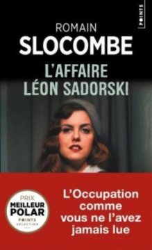 L'Affaire Léon Sadorski - Romain SLOCOMBE