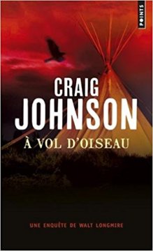 A vol d'oiseau - Craig Johnson